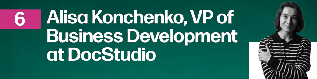 Alisa Konchenko, VP of Business Development at DocStudio